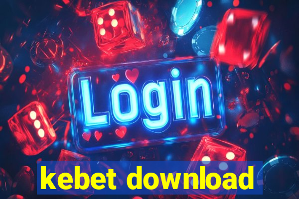 kebet download